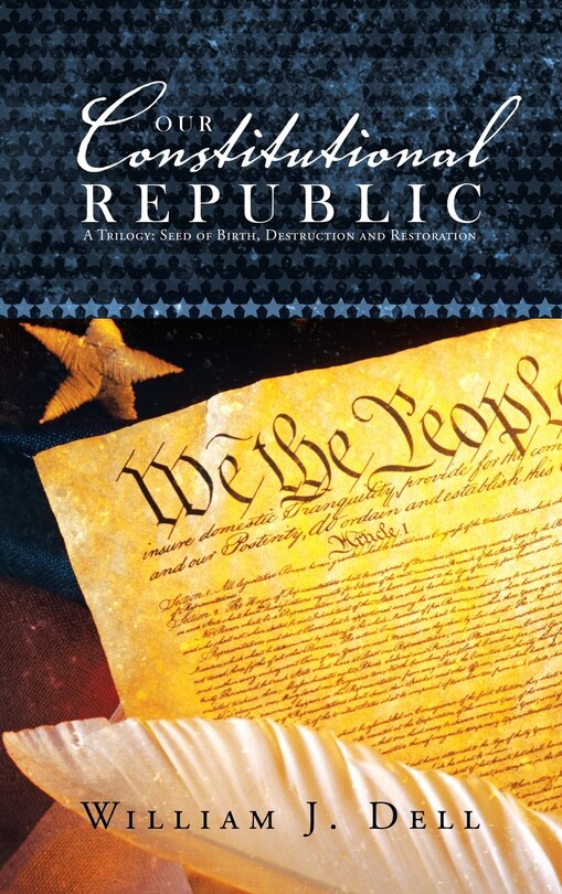 Front cover_Our Constitutional Republic