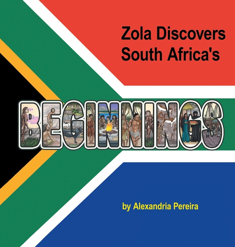 Front cover_Zola Discovers South Africa's Beginnings