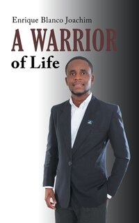 Front cover_A Warrior of Life