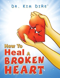 Front cover_How to Heal a Broken Heart
