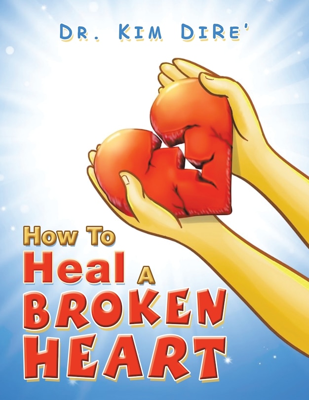 Front cover_How to Heal a Broken Heart