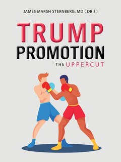 Trump Promotion: The Uppercut image number 0