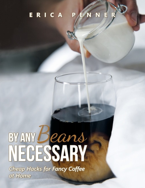 Front cover_By Any Beans Necessary