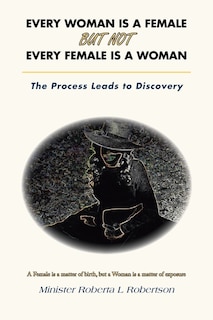Couverture_Every Woman Is a Female but Not Every Female Is a Woman
