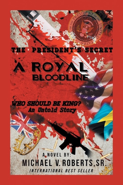 Couverture_The President's Secret a Royal Bloodline