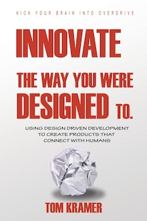 Front cover_Innovate the Way You Were Designed To
