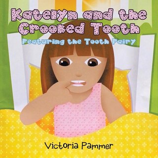 Front cover_Katelyn and the Crooked Tooth