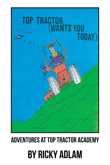 Front cover_Adventures at Top Tractor Academy