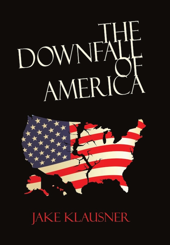 The Downfall of America