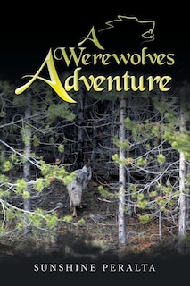 A Werewolves Adventure