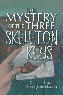 Front cover_The Mystery of the Three Skeleton Keys
