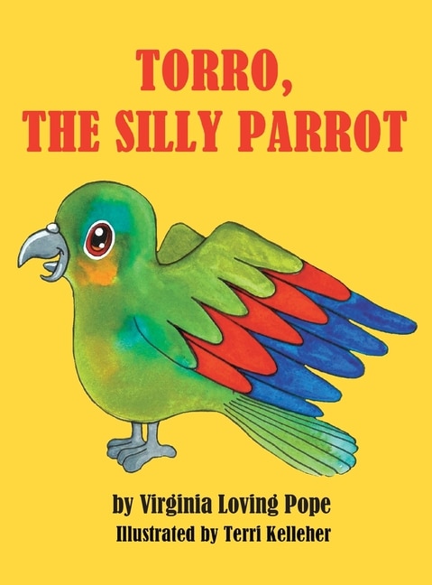 Couverture_Torro, the Silly Parrot