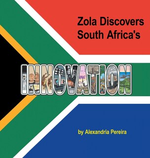 Front cover_Zola Discovers South Africa's Innovation
