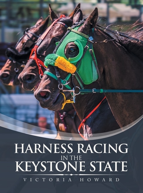 Front cover_Harness Racing in the Keystone State