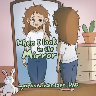 Front cover_When I Look in the Mirror