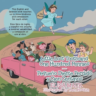 Front cover_Little Lost Tooth and One Hundred Pennies - Pequeño Diente Perdido Y Cien Centavos