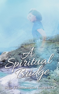 Front cover_A Spiritual Bridge