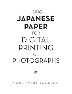 Front cover_Using Japanese Paper for Digital Printing of Photographs