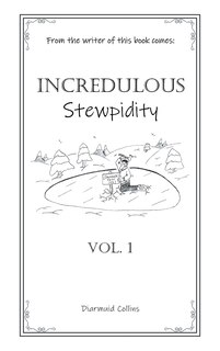 Front cover_Incredulous Stewpidity