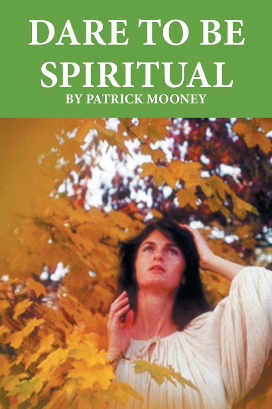 Front cover_Dare To Be Spiritual