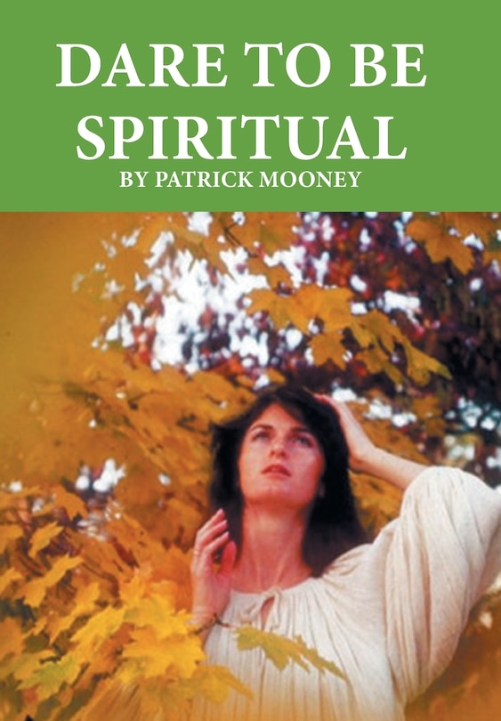 Front cover_Dare To Be Spiritual