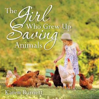 Front cover_The Girl Who Grew up Saving Animals