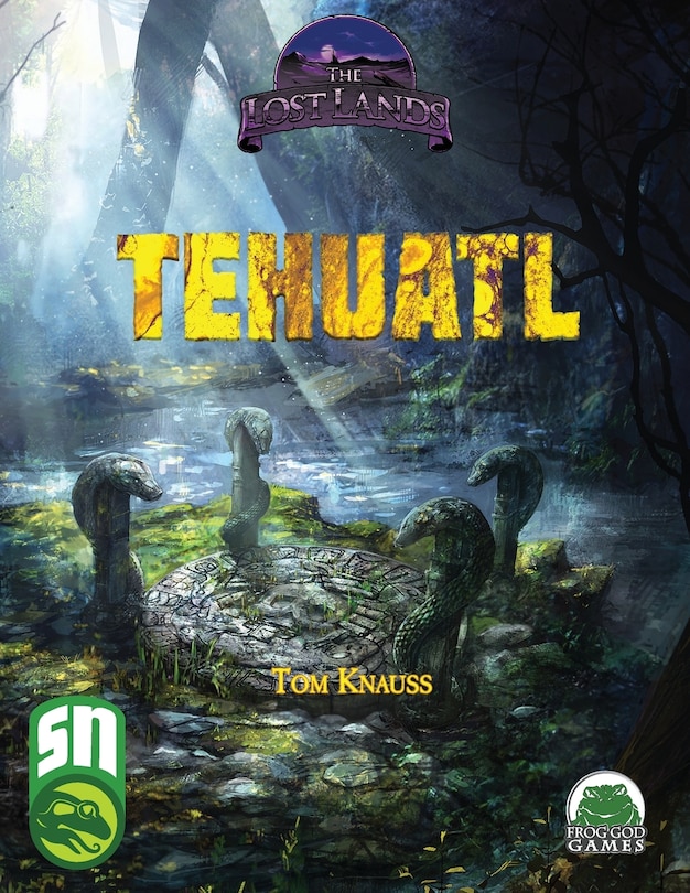 Front cover_Lost Lands Tehuatl
