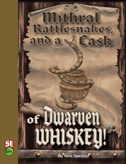 Couverture_Mithral Rattlesnakes, and A Cask of Dwarven Whiskey 5e