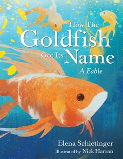 Couverture_How the Goldfish Got Its Name