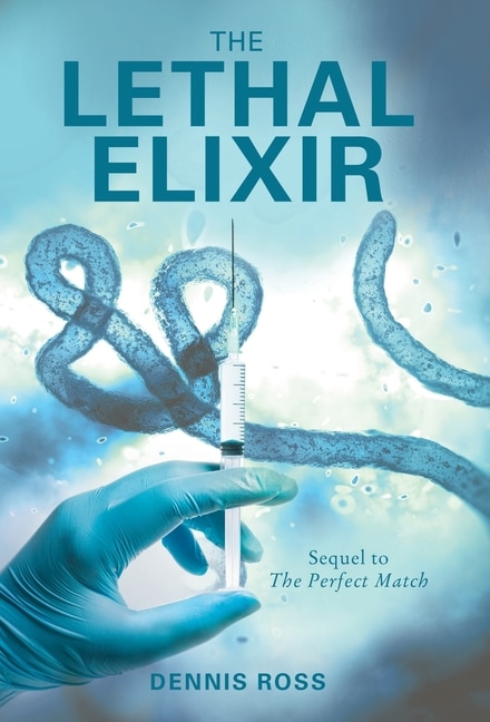 Front cover_The Lethal Elixir