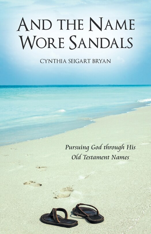 Couverture_And The Name Wore Sandals