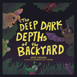 Couverture_The Deep Dark Depths of the Backyard