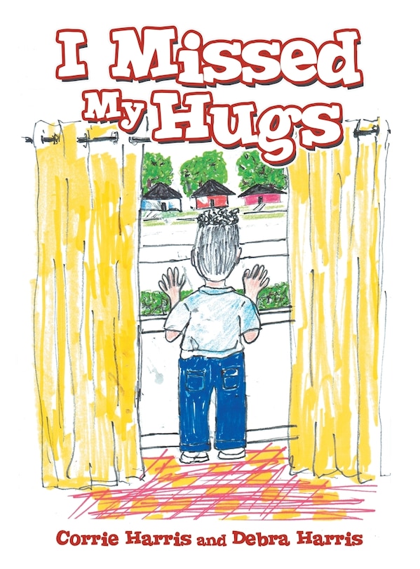 Front cover_I Missed My Hugs