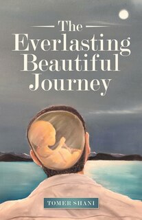 Front cover_The Everlasting Beautiful Journey
