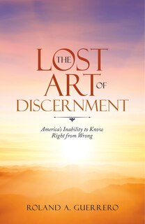 Couverture_The Lost Art Of Discernment