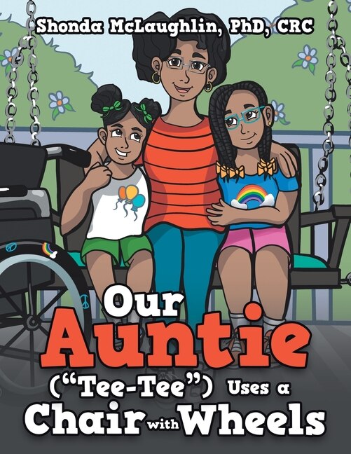 Front cover_Our Auntie (Tee-Tee) Uses a Chair with Wheels