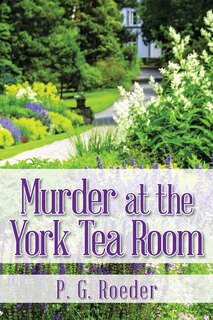 Front cover_Murder At The York Tea Room