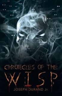 Front cover_Chronicles Of The Wisp