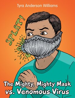 Front cover_The Mighty, Mighty Mask Vs. Venomous Virus