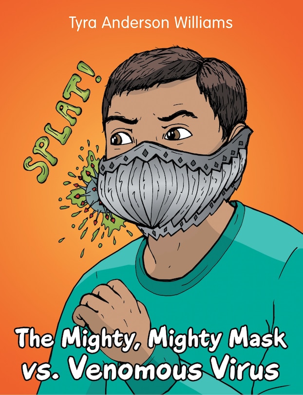 Front cover_The Mighty, Mighty Mask Vs. Venomous Virus