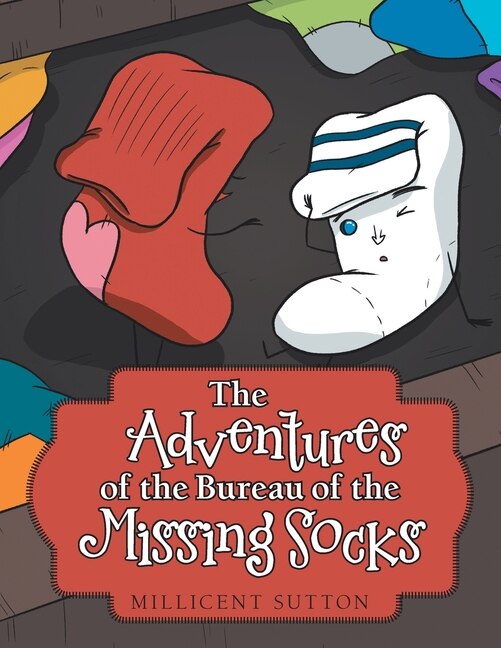 Front cover_The Adventures of the Bureau of the Missing Socks
