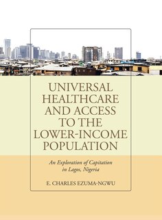 Front cover_Universal Healthcare and Access to the Lower-Income Population