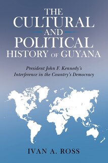 Couverture_The Cultural And Political History Of Guyana