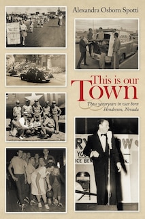 Front cover_This Is Our Town