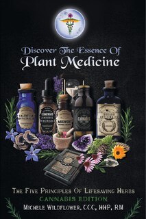 Front cover_Discover the Essence of Plant Medicine