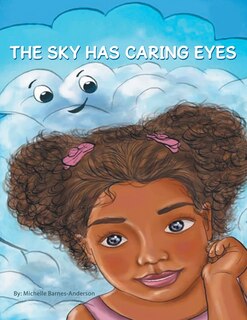 Front cover_The Sky Has Caring Eyes