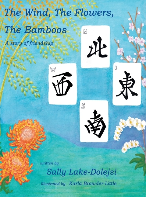 Front cover_The Wind, the Flowers, the Bamboos