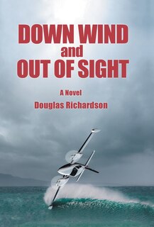 Front cover_Down Wind and out of Sight
