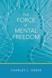 Couverture_The Force of Mental Freedom