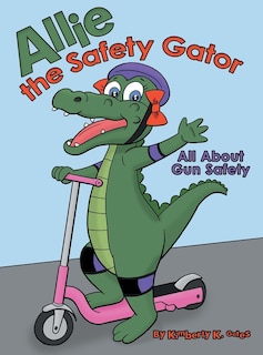 Front cover_Allie the Safety Gator